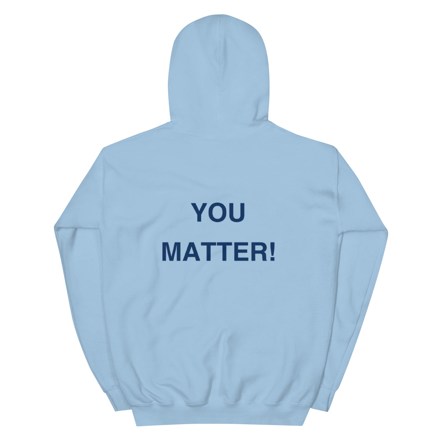 You Matter Hoodie