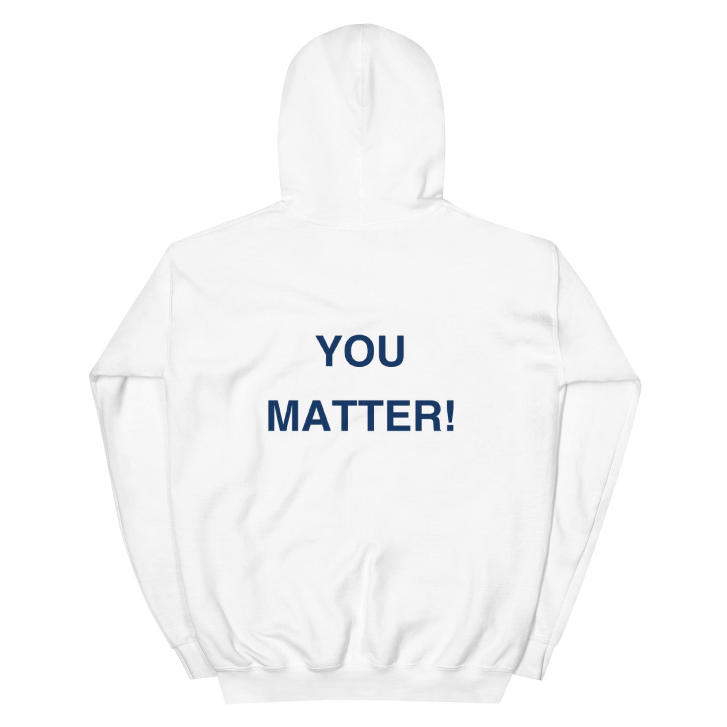 You Matter Hoodie
