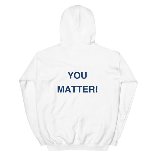 You Matter Hoodie